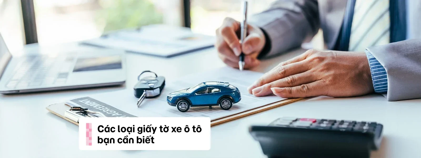 Giấy tờ xe ô tô: Những loại bắt buộc mang theo khi lái xe